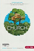 Church, The: Older Kids Leader Guide (Paperback)