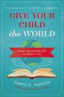 Give Your Child the World (Paperback)