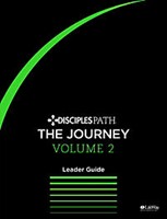 Disciples Path: The Journey Leader Guide Volume 2 (Paperback)