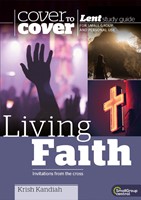 Cover to Cover Lent: Living Faith (Paperback)