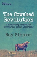 The Cowshed Revolution (Paperback)
