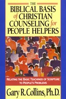 The Biblical Basis of Christian Counseling for People Helper (Paperback)