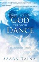 Encountering God Through Dance (Paperback)