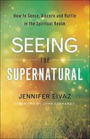 Seeing The Supernatural (Paperback)