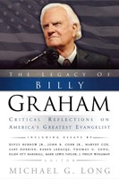The Legacy of Billy Graham (Paperback)