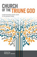 Church Of The Triune God (Paperback)