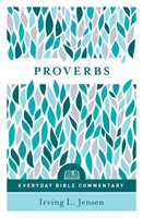 Proverbs- Everyday Bible Commentary (Paperback)