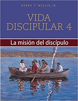 Vida discipular 4: La misión del discípulo