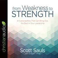 From Weakness To Strength Audio Book