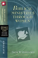 Biblical Ministries Through Women (Paperback)
