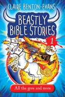 Beastly Bible Stories 1; All The Gore And More (Paperback)