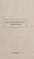 Elijah And The Secret Of His Power (Paperback)