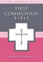 NAB First Communion Bible: New Testament