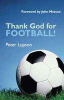 Thank God For Football! (Paperback)