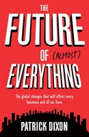The Future of almost everything