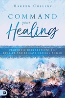Command Your Healing (Paperback)