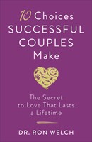 10 Choices Successful Couples Make (Paperback)