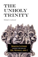 The Unholy Trinity (Paperback)