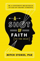 A Shot Of Faith (To The Head) (Paperback)