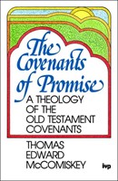 The Covenants of Promise (Paperback)