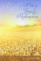 Ruth - A Tale of Love and Redemption