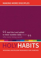 Holy Habits: Making More Disciples (Paperback)