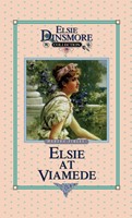 Elsie at Viamede, Book 18 (Hard Cover)