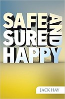 Safe, Sure and Happy (Paperback)