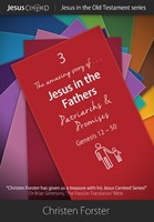 JinOT Volume 3: Jesus In The Fathers (Paperback)