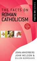 The Facts On Roman Catholicism (Paperback)