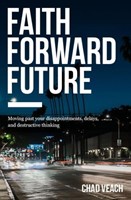 Faith Forward Future (Paperback)