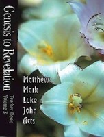 Genesis to Revelation: Matthew - Acts Teacher Book (Paperback)