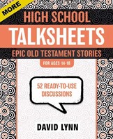 More High School Talksheets, Epic Old Testament Stories (Paperback)