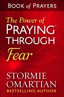 The Power of Praying Through Fear Book of Prayers (Paperback)