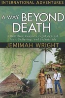 A Way Beyond Death (Paperback)