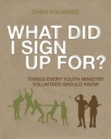 What Did I Sign Up For? Participant's Guide (Paperback)