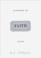 Justified By Faith Alone (Paperback)
