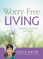 Worry-Free Living (Hard Cover)