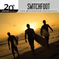 Best Of Switchfoot, The  20th Century Masters CD (CD-Audio)