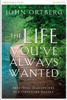 Life You've Always Wanted Participant's Guide With DVD (Paperback w/DVD)