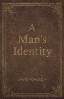 Man's Identity, A (Pack of 25) (Pamphlet)