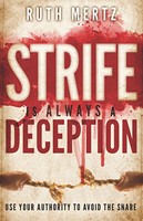 Strife Is Always A Deception (Paperback)