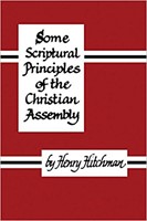Some Scriptural Principles of the Christian Assembly (Paperback)