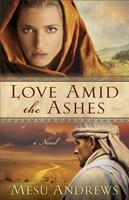 Love Amid The Ashes (Paperback)