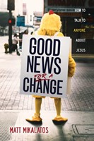 Good News for a Change (Paperback)