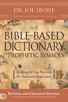 The Bible-Based Dictionary of Prophetic Symbols (Paperback)
