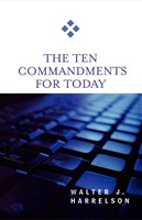The Ten Commandments for Today (Paperback)