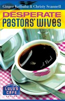 Desperate Pastors' Wives.