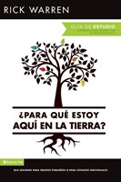 ¿Para qué estoy aquí en la tierra? Guía de estudio (Paperback)