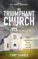 The Triumphant Church (Paperback)